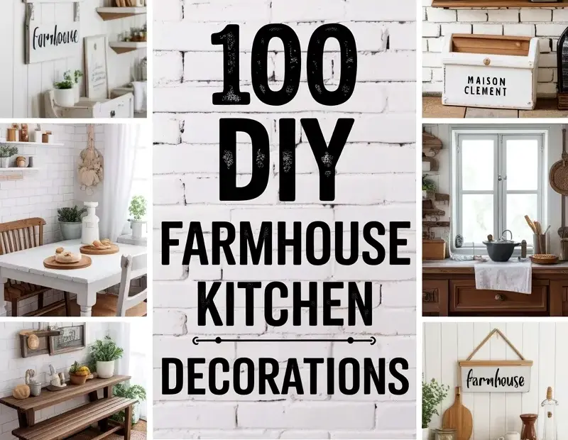 100 DIY Farmhouse Kitchen Decorations – Easy Ideas to Try This Weekend